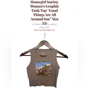 Homegirl Society Graphic Tank Top XS Tan Ribbed “Good Things Are All Around You”